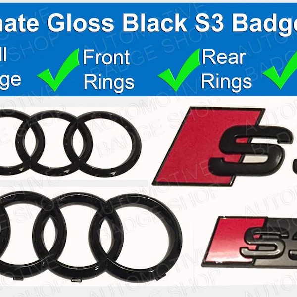 Audi S3 Gloss Black Box Set front grille badge, lettering, rear lettering rear badge - rings set of 4