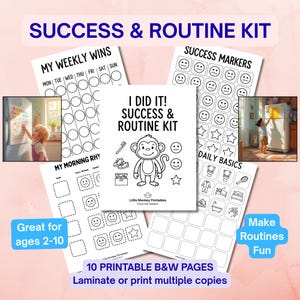 Pode incluir: Um conjunto de páginas imprimíveis em preto e branco para crianças, com um desenho de macaco e o texto "Success & Routine Kit". Inclui páginas para sucessos semanais, marcadores de sucesso e rotinas diárias. Para crianças de 2 a 10 anos.