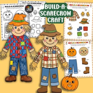 May include: A Build-A-Scarecrow craft activity featuring two paper scarecrows with straw hair, hats, and plaid shirts, alongside printable sheets with patches, pumpkin heads, and boots. The figures are colored in blue, red, brown, and green.