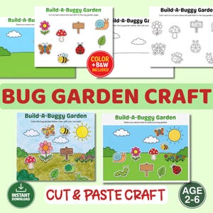 Printable Build Bug Garden Craft for Toddlers and Kindergarteners BW and Color: Cut & Paste
