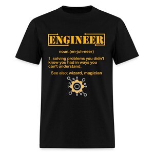 Engineering Definition Shirt - Funny Engineer Gift for Students