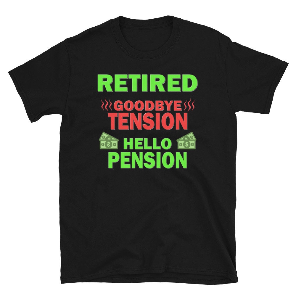 T shirt 2025 pensionman