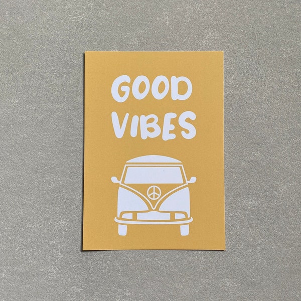 Grußkarte, Postkarte, Geburtstagskarte mit Spruch / Lebensweisheit - good vibes