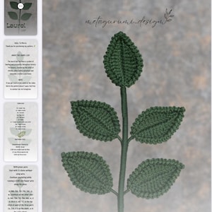 May include: A handcrafted, dark green crochet laurel leaf pattern. The image features a detailed close-up of the crocheted leaves and stem, with the word "Laurel Leaf" in a decorative font. The design is set against a neutral background.