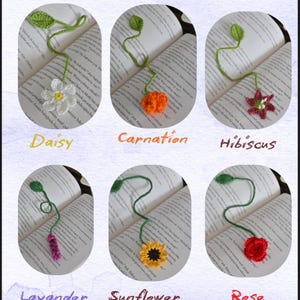 May include: Six crocheted flower bookmarks, each with a different flower type: daisy, carnation, hibiscus, lavender, sunflower, and rose. Each bookmark has a green stem and leaf.