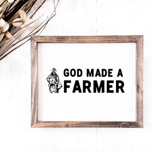 God Made A Farmer | Farm | SVG | PNG | JPG |