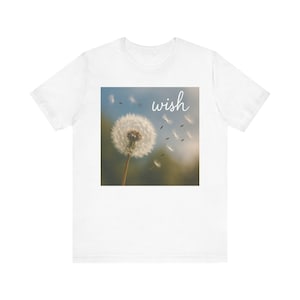 Wunsch T-Shirt, verträumtes T-Shirt, magisches Shirt, Inspirational Top, hoffnungsvoll tragbar, wünsche dir Unisex Jersey Kurzarm T-Shirt