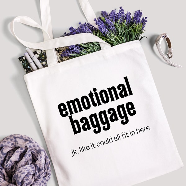 Funny tote bag SVG, tote bag svg, reusable bag png, instant download, emotional baggage