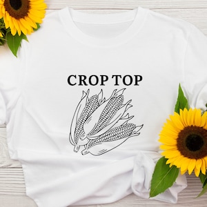 Crop Top SVG, funny shirt cut files, corn pun png, harvest svg