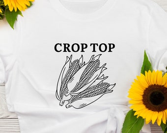 Crop Top SVG, funny shirt cut files, corn pun png, harvest svg