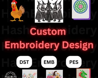 Custom Order – Embroidery Design - Digital File