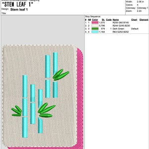 May include: An embroidery design titled "STEM LEAF 1" featuring a bamboo motif. The design includes light blue bamboo stalks and green leaves on a beige background, framed by a pink border. The design is 2.74 inches high and 2.06 inches wide.