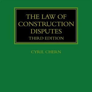 The Law of Construction Disputes Third edition eBook PDF