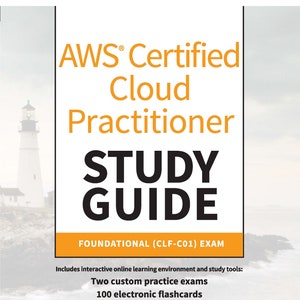 Puede incluir: Una guía de estudio para el examen AWS Certified Cloud Practitioner. La portada presenta un faro contra un cielo nublado y el texto "AWS Certified Cloud Practitioner Study Guide Foundational (CLF-C01) Exam".
