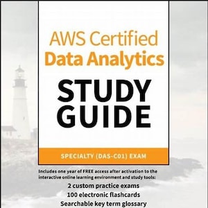 Może przedstawiać: Okładka podręcznika do AWS Certified Data Analytics. Tytuł jest napisany dużymi, pogrubionymi czarnymi literami, a "Data Analytics" na pomarańczowo. Okładka zawiera obraz latarni morskiej i tekst o egzaminach próbnych i fiszkach.