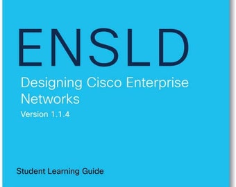 300-420 Cisco ENSLD Designing Cisco Enterprise Networks Student Guide eBook PDF