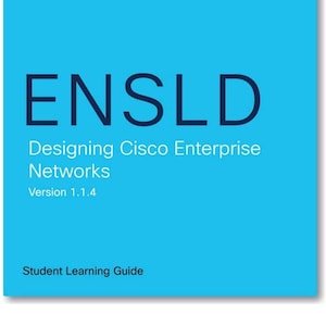 300-420 Cisco ENSLD Designing Cisco Enterprise Networks Student Guide eBook PDF