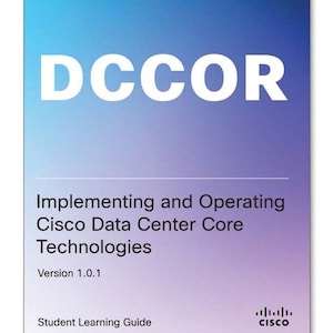 350-601 CISCO DCCOR Student Guide eBook PDF