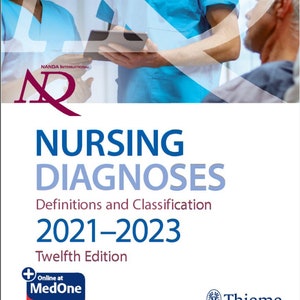 May include: The cover of a nursing textbook, "Nursing Diagnoses: Definitions and Classification 2021-2023, Twelfth Edition." The image shows medical staff and the NANDA International logo. Published by Thieme.