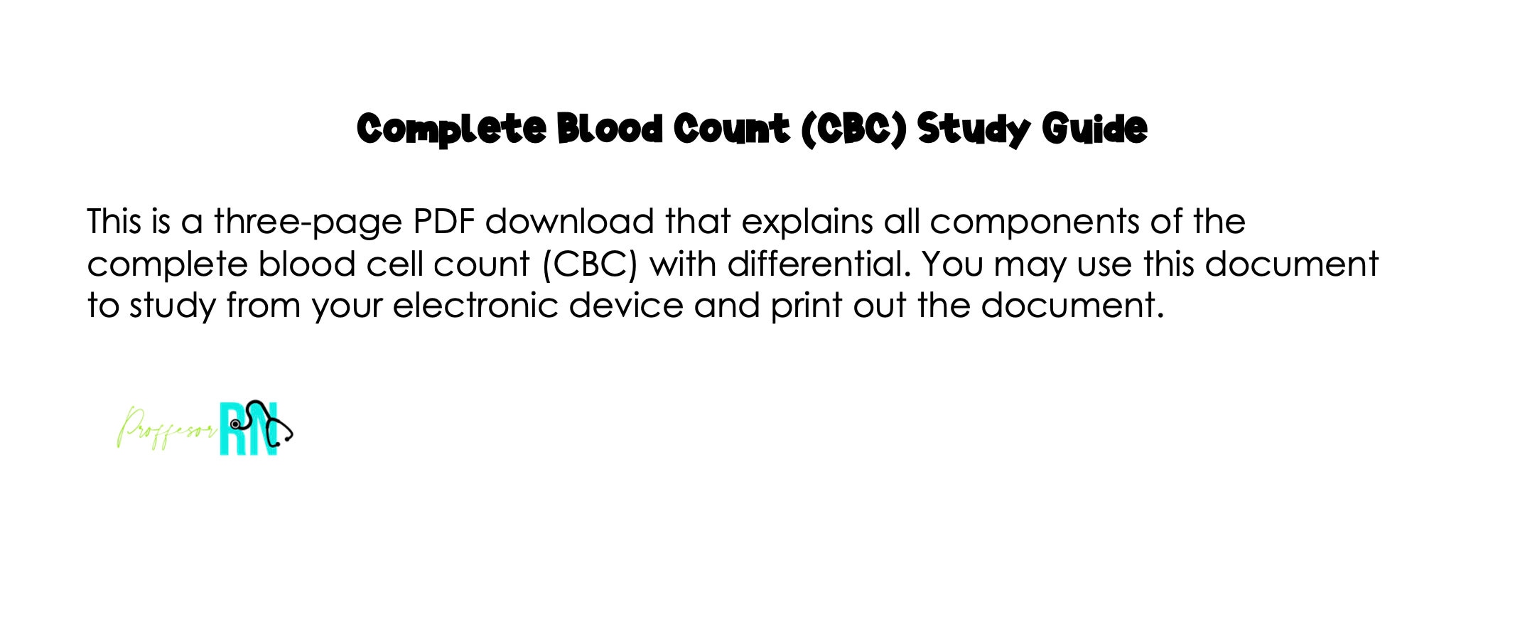 Complete Blood Cell CBC Count With Differential Explanation Study Guide