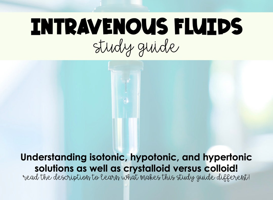 Understanding Intravenous Fluids Study Guide W/answer Key - Isotonic ...