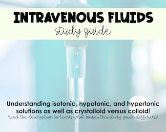 Guía de estudio para comprender los líquidos intravenosos con clave de respuestas: isotónico, hipotónico, hipertónico *Estudiantes de enfermería*