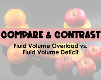 Déficit de volumen de líquidos frente a sobrecarga de volumen de líquidos: guía de estudio de comparación y contraste *Estudiantes de enfermería*