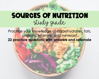 ¡Guía de estudio de fuentes de nutrición! Nutrientes energéticos + vitaminas y minerales ¡INCLUYE 22 preguntas de práctica con fundamentos! *Estudiantes de enfermería*
