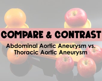 Aneurisma de la aorta abdominal versus aneurisma de la aorta torácica: guía de estudio de comparación y contraste *Estudiantes de enfermería*