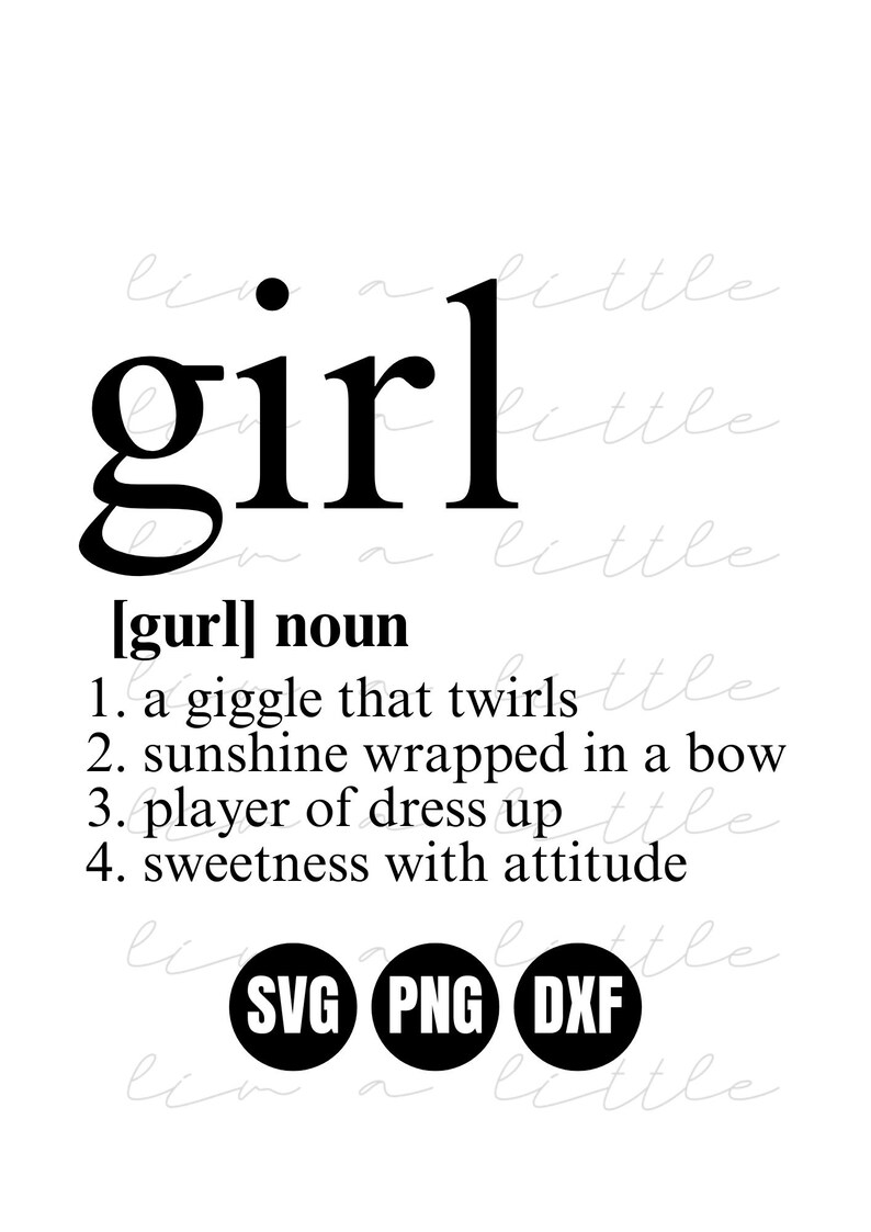 Girl Definition, Nursery Sign SVG, Girls Room Decor, Inspirational SVG