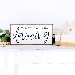 This Kitchen Is For Dancing SVG, Farmhouse Sign SVG, Wood Sign SVG, Kitchen Signs, Farmhouse Kitchen, Kitchen Decor, Wood Sign Decor