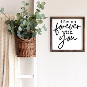 Dibs On Forever With You SVG, Farmhouse Sign SVG, Wood Sign SVG, Kitchen Signs, Farmhouse Kitchen, Kitchen Decor, Wood Sign Decor