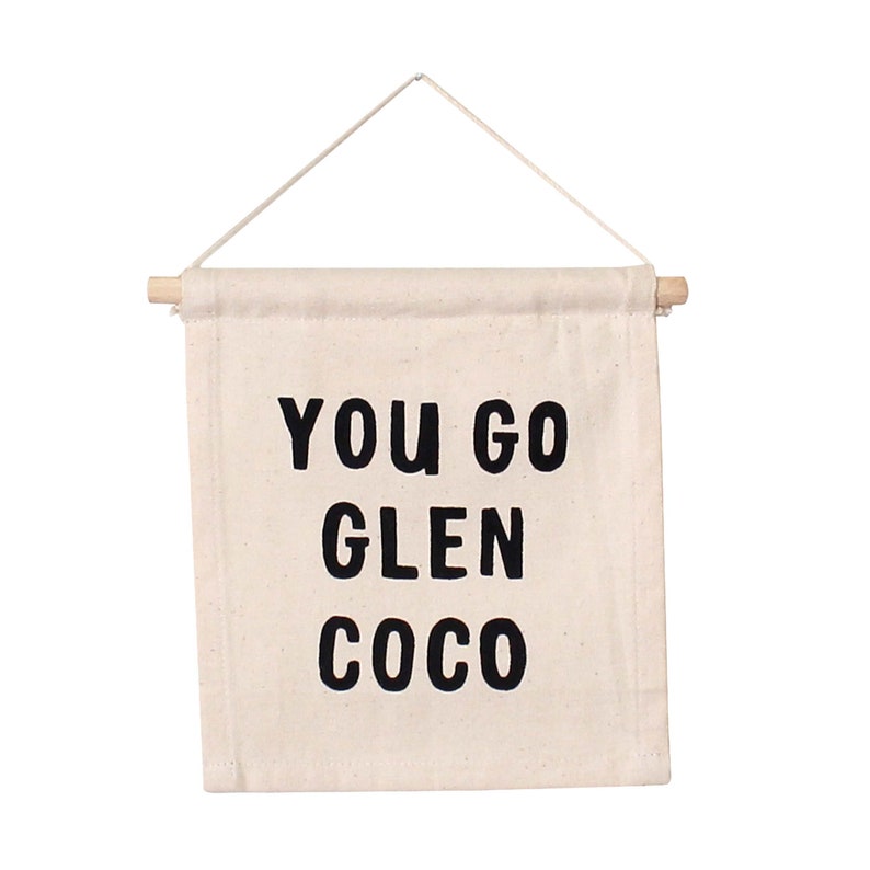 You Go Glen Coco Hang Sign Mini Wall Hanging Mean Girls Etsy