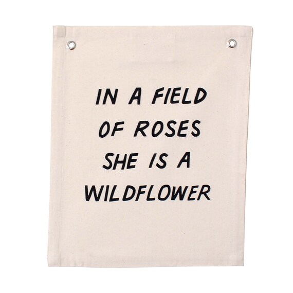 In a Field of Roses She is a Wildflower Banner Canvas Wall - Etsy