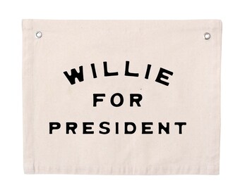 Willie For President - Drapeau en toile | Bonjour Collection | Art mural sur le thème occidental | Décor texan | Tapisserie de cow-boy | Charme du Sud