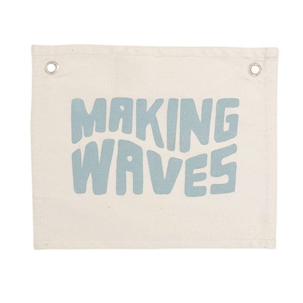 Making Waves Banner - Canvas Flag | Room Decor | Kids Room Decor | Coastal Vibes | Home Decor | Wall Hanging | Beach Theme