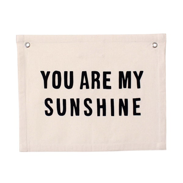 You Are My Sunshine Banner Natural - Canvas Wall Flag | Wall Art for Nursery | Modern Kids Room Decor | Kids Banner | Canvas Banner