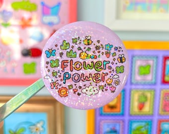 Flower Power Button Badge - 58mm Button Badge - Kawaii Button Badge - Cute Pastel Badge - Stocking Stuffer - Holographic Button Badge