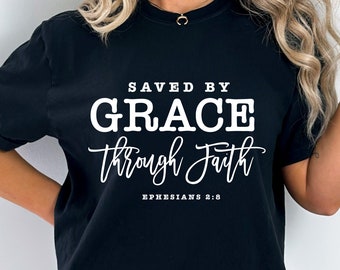 Saved by Grace Through Faith SVG, Scripture Svg, Bible Verse Svg, Faith Svg, Christian Svg, Ephesians 2:8, Grace Svg Png Eps, Cricut