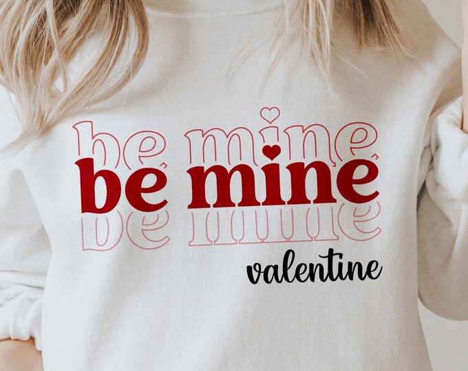 Be Mine Valentine SVG: Shirt Design (digital Download) - Etsy
