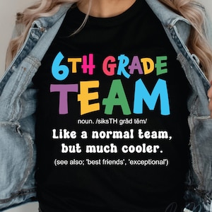 Définition de l'équipe de 6e année, Svg d'enseignant de sixième année, Svg de l'équipe de notes, Svg de chemise d'enseignant de 6e année, Svg d'école, Cricut, Png pour sublimation