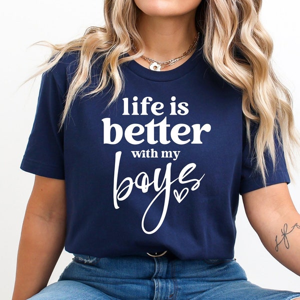 Life Is Better With My Boys Svg, Mom Shirt Svg, Mom Life Svg, Mother's Day Svg Png Eps, Cut File for Cricut, Sublimation, Silhouette