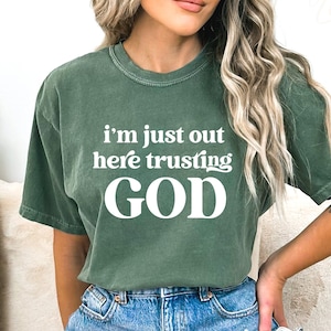 I&#39;m Just Out Here Trusting God Svg, Religious svg, Inspirational Svg, Trust God Svg, Lord Svg, Cricut, Sublimation
