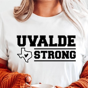 Uvalde Strong SVG, Uvalde Texas SVG, Cricut, Sublimación