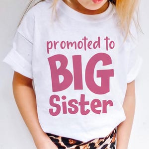 Promoted To Big Sister Svg, Pregnancy Announcement Png, New Baby Reveal Shirt Svg, Sibling Reveal Svg For Cricut And Sublimation