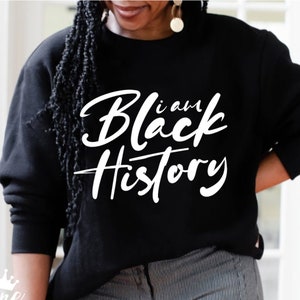 Ich bin schwarz Geschichte SVG, schwarze Geschichte Monat SVG, Afroamerikaner SVG, Juneteenth SVG, schwarze Frauen Shirt, Png Eps, geschnitten Datei Cricut