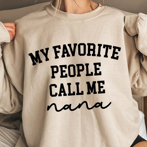 My Favorite People Call Me Nana Svg For Shirt, Mothers Day Svg, Nana Life Svg, Nana Shirt Svg, Nana Png, Nana Mug Svg, Nana Svg, Cricut