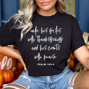 Enter His Gates met Thanksgiving en zijn hoven met lof Svg, Psalmen 100:4, Bijbelvers Svg, Thanksgiving Svg Png Eps, Cricut Cut-bestand