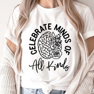 Celebrate Minds Of All Kinds Svg, Autism Svg, Special Education Svg, Neurodiversity Svg, Mental Health Svg, Autism Awareness Svg Png Eps