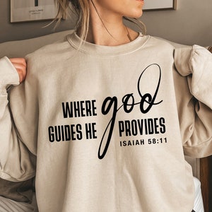 Waar God leidt, biedt hij Christian Svg Png, Christian Shirt Svg, Faith Svg, God Svg, Jezus Svg, Religieus Svg, Sublimatie, Cricut